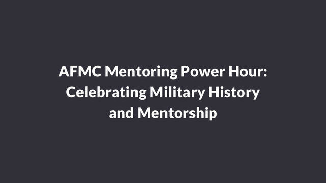 AFMC Mentoring Power Hour: DAF Career Development